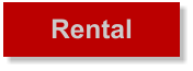 Rental