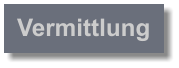 Vermittlung
