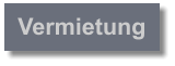 Vermietung