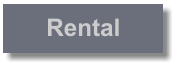 Rental