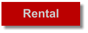 Rental