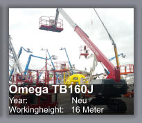 Omega TB160J Year:                   Neu Workingheight:   16 Meter