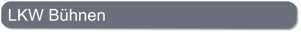 LKW Bhnen
