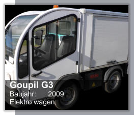 Goupil G3 Baujahr: 	2009 Elektro wagen,