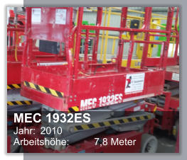 MEC 1932ES Jahr: 	2010 Arbeitshhe:	7,8 Meter