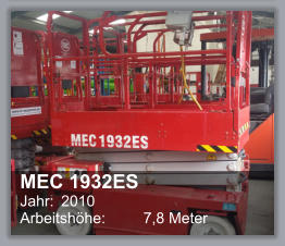 MEC 1932ES Jahr: 	2010 Arbeitshhe:	7,8 Meter