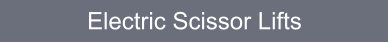 Electric Scissor Lifts